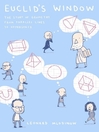 Euclid's Window (eBook): The Story of Geometry from Parallel Lines to Hyperspace